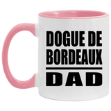 Dogue De Bordeaux Dad - 11oz Accent Mug Pink