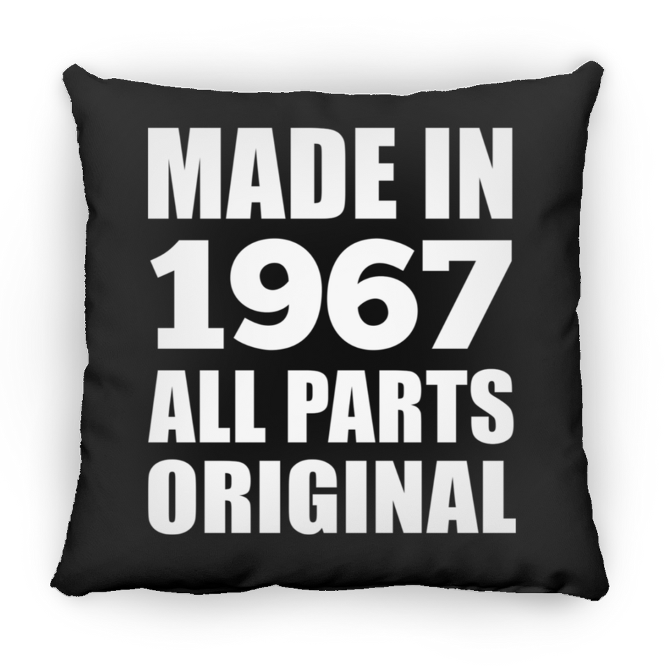 57th Birthday Made in 1967 All Parts Original - Throw Pillow Black