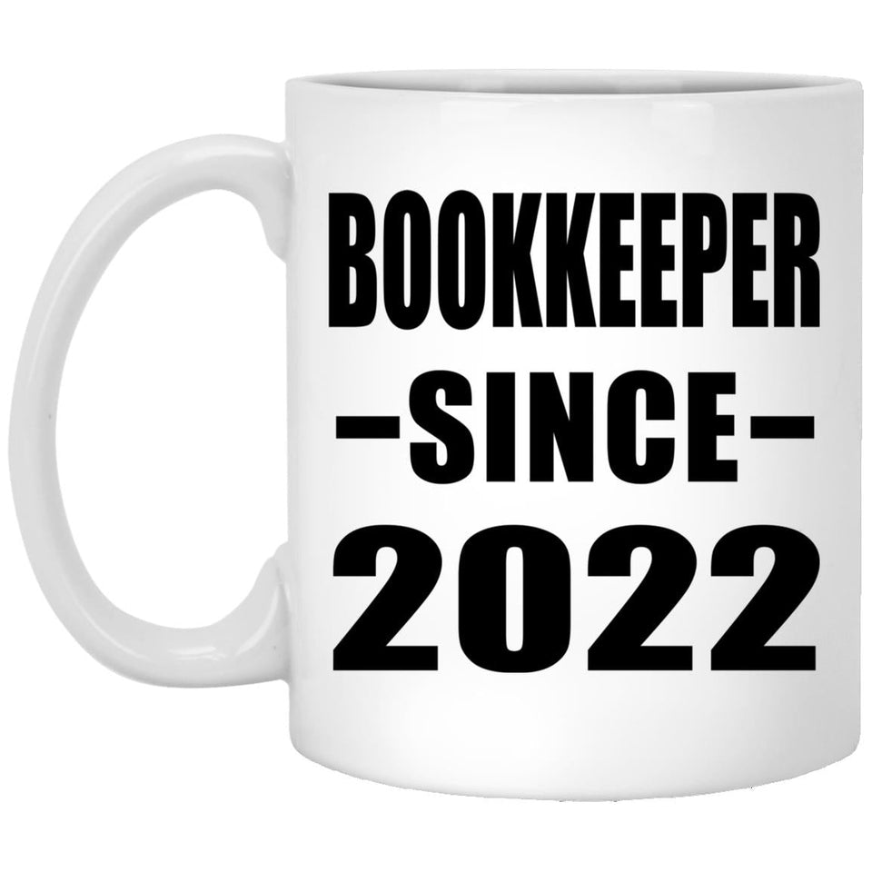 Bookkeeper Since 2022 - 11oz Coffee Mug