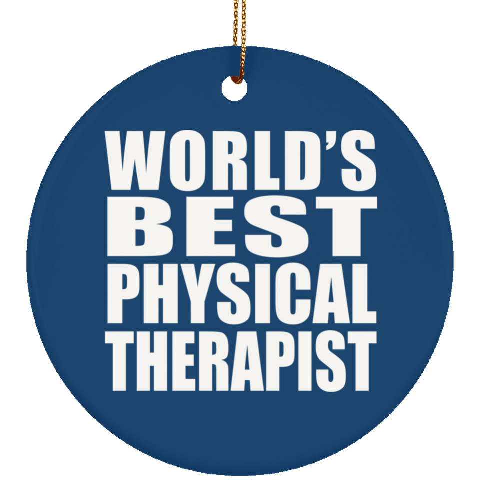 World's Best Physical Therapist - Circle Ornament