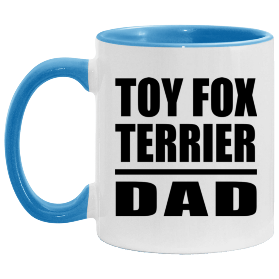 Toy Fox Terrier Dad - 11oz Accent Mug Blue
