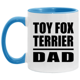 Toy Fox Terrier Dad - 11oz Accent Mug Blue