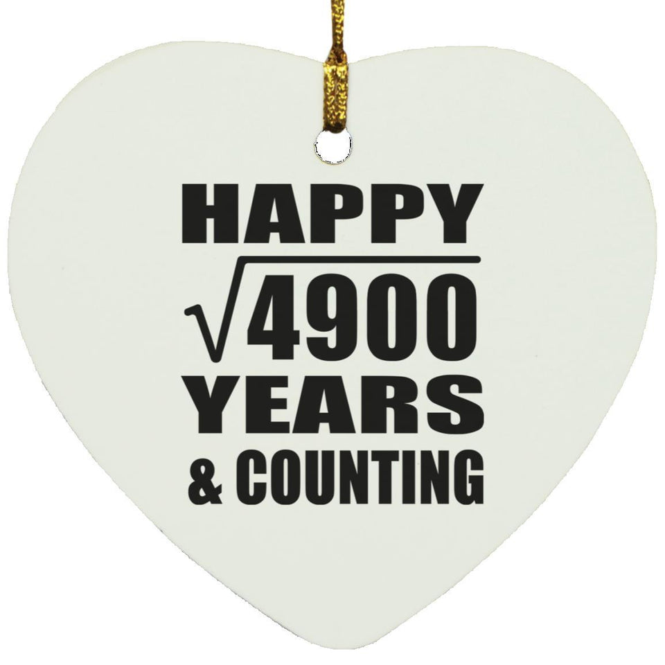 Happy 70th Anniversary Square Root of 4900 Years & Counting - Heart Ornament
