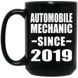 Automobile Mechanic Since 2019 - 15oz Coffee Mug Black