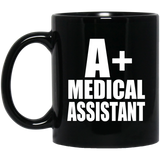 A+ Medical Assistant - 11oz Coffee Mug Black