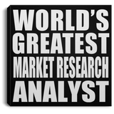 World's Greatest Market Research Analyst - Canvas Square
