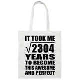 48th Birthday Took Square Root of 2304 Years To Awesome - Tote Bag White