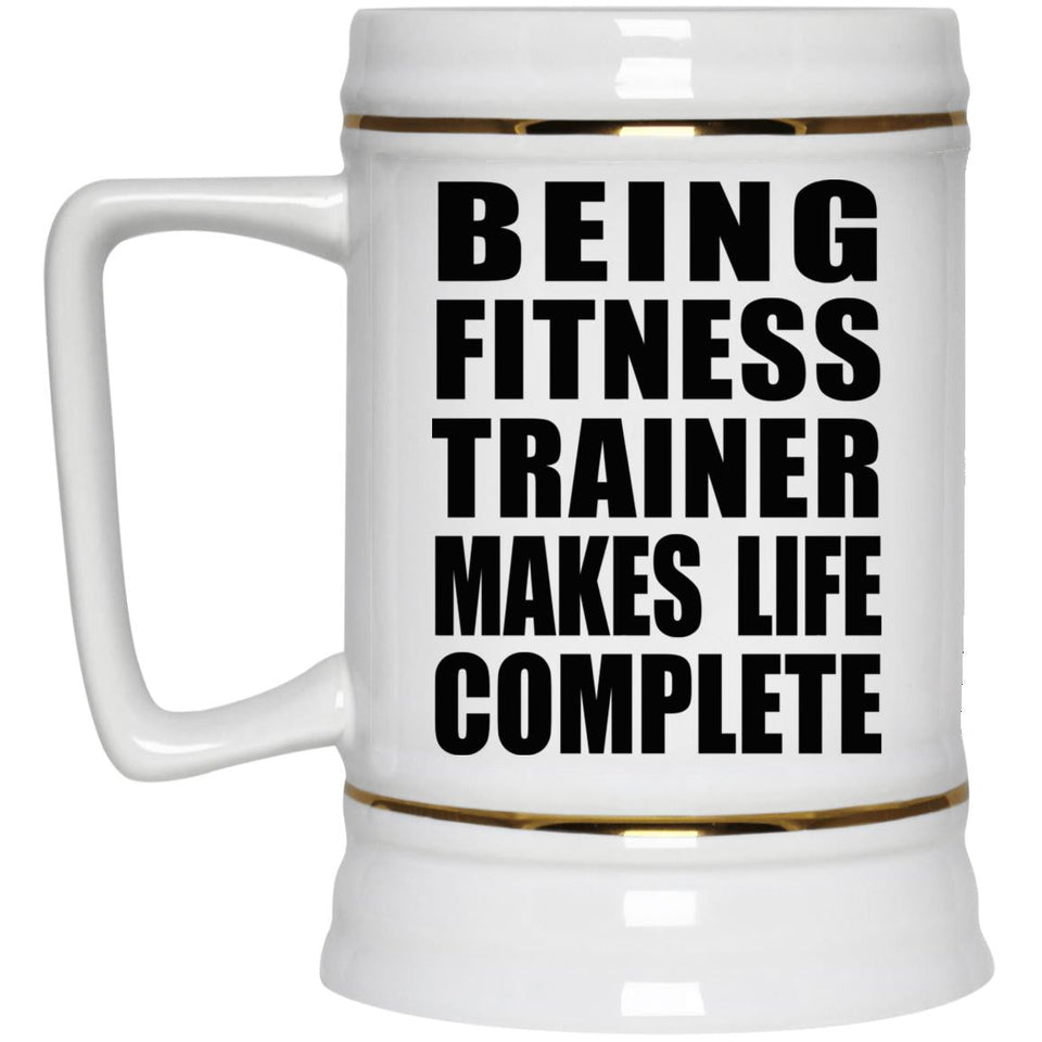 Being Fitness Trainer Makes Life Complete - Beer Stein