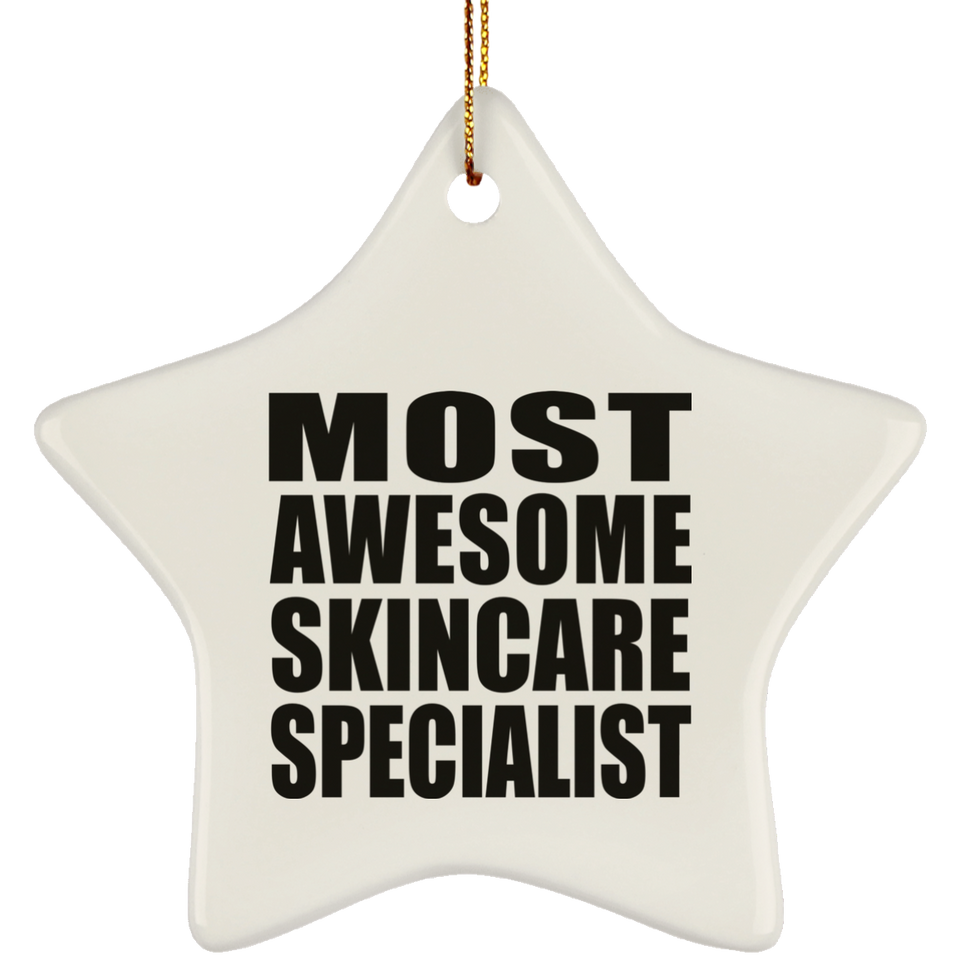 Most Awesome Skincare Specialist - Star Ornament
