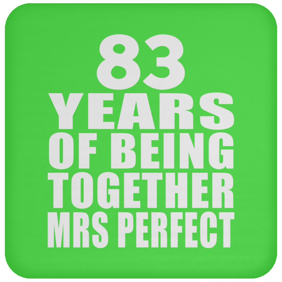 83rd Anniversary 83 Years Of Being Mrs Perfect - Drink Coaster