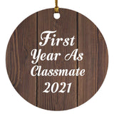 First Year As Classmate 2021 - Circle Ornament D