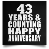 Happy 43rd Anniversary 43 Years & Counting - Poster Square