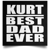 Kurt Best Dad Ever - Poster Square