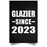 Glazier Since 2023 - Poster Portrait