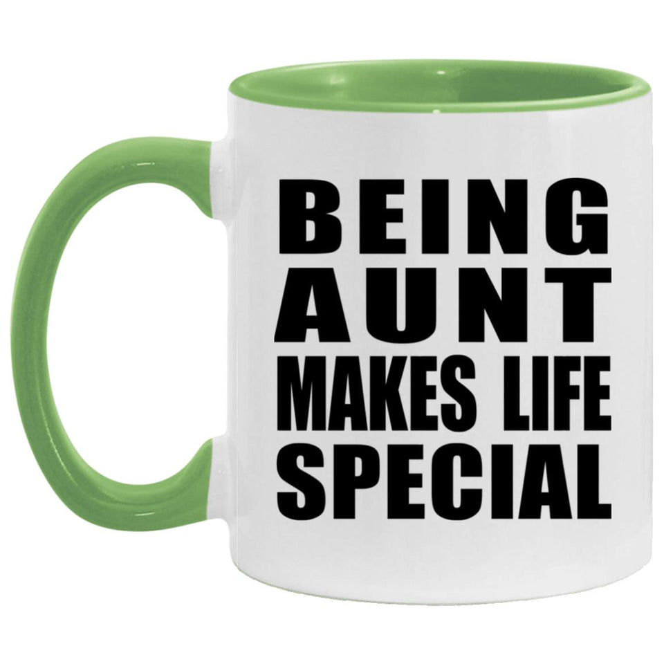 Being Aunt Makes Life Special - 11oz Accent Mug Green