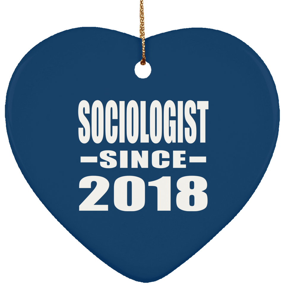 Sociologist Since 2018 - Heart Ornament
