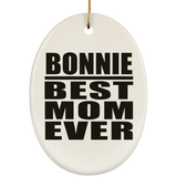 Bonnie Best Mom Ever - Oval Ornament