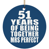 51st Anniversary 51 Years Of Being Mrs Perfect - Circle Ornament