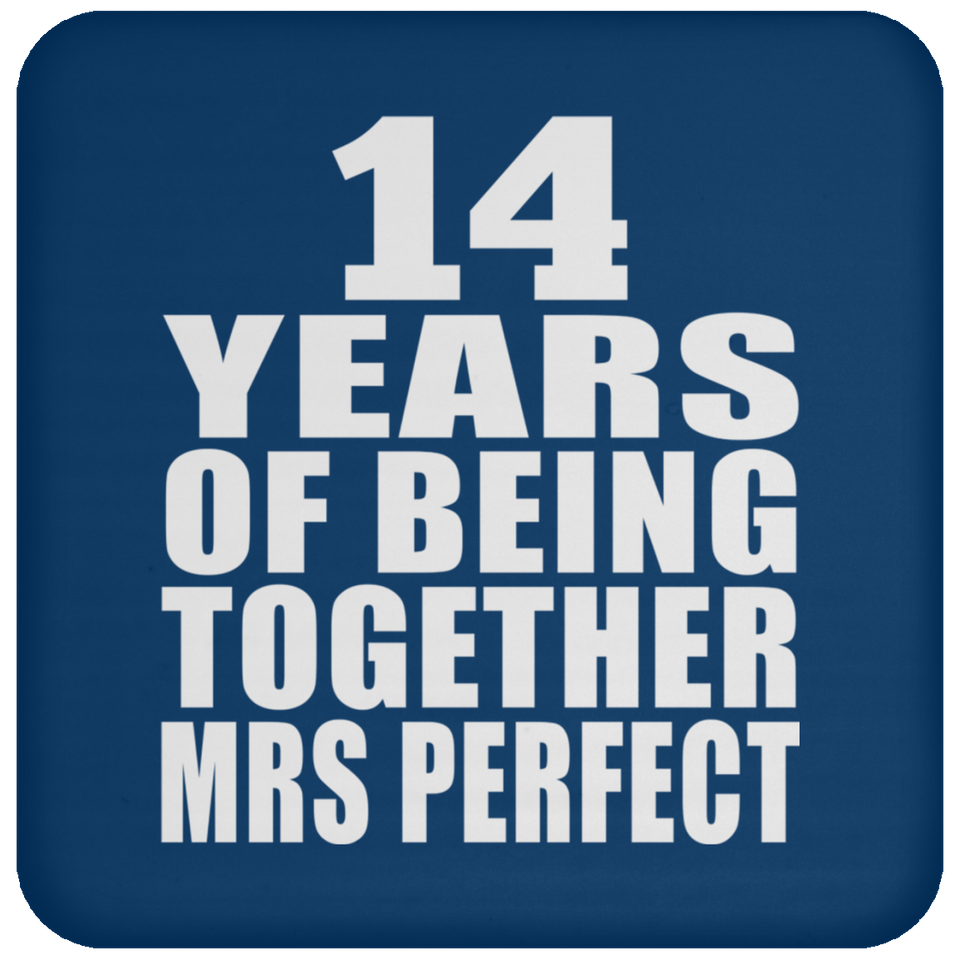 14th Anniversary 14 Years Of Being Mrs Perfect - Drink Coaster