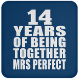 14th Anniversary 14 Years Of Being Mrs Perfect - Drink Coaster