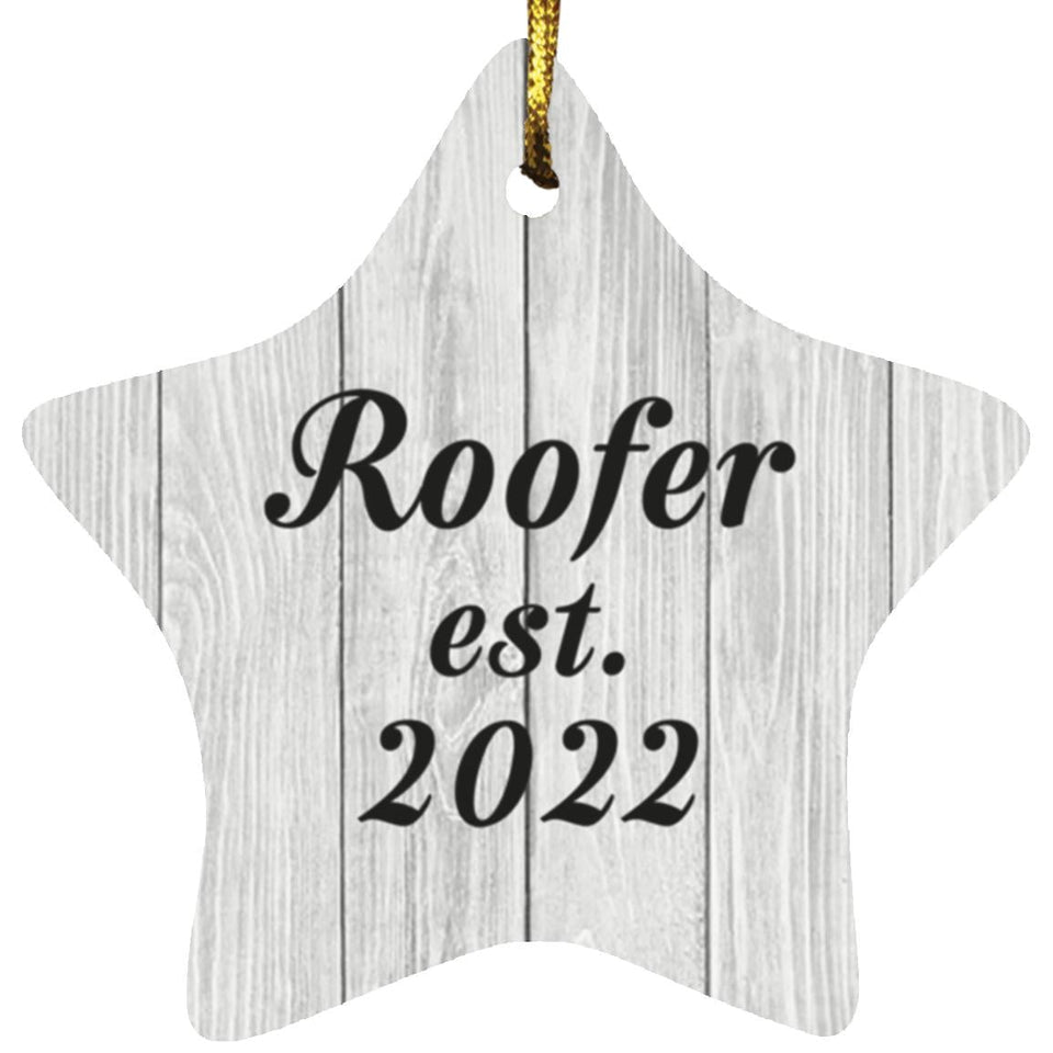 Roofer Established Est. 2022 - Star Ornament F
