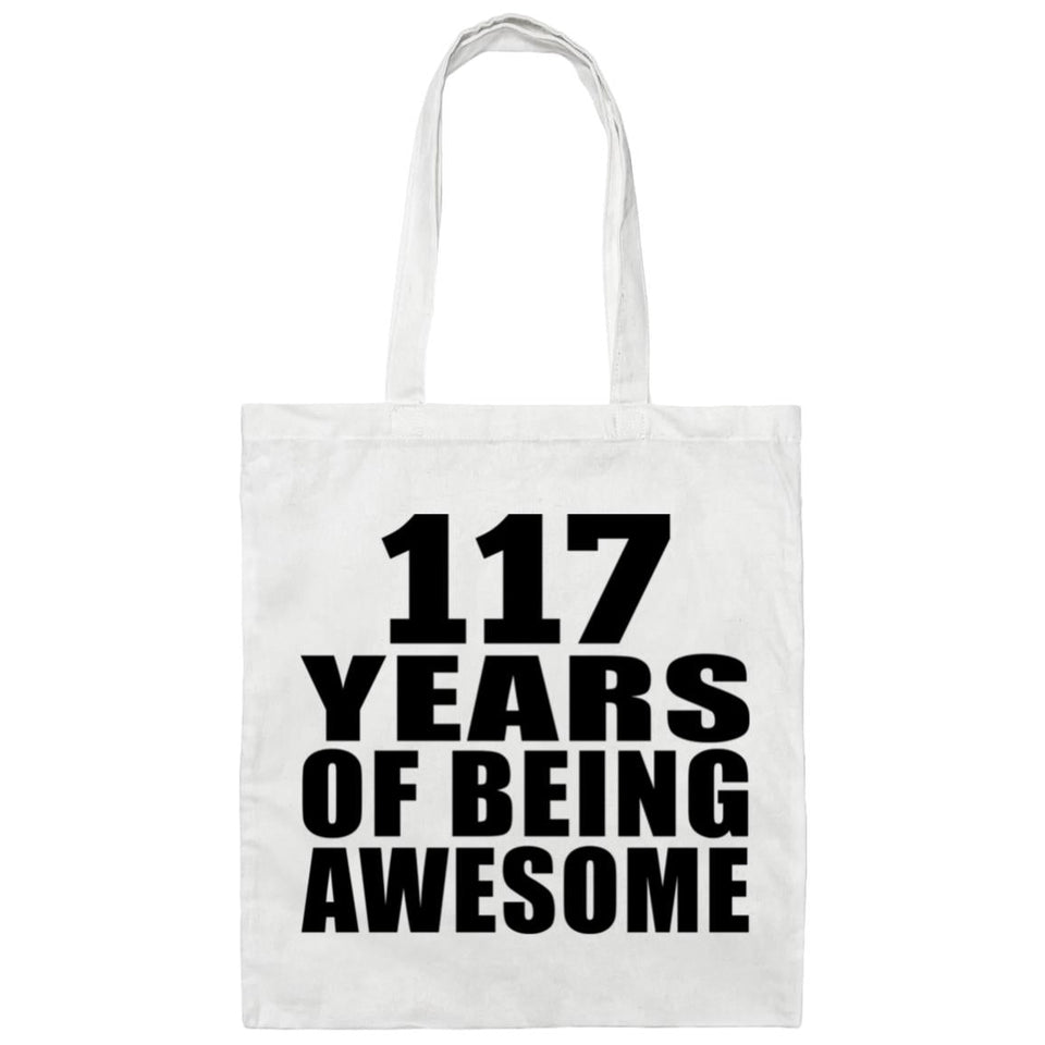 117th Birthday 117 Years Of Being Awesome - Tote Bag White