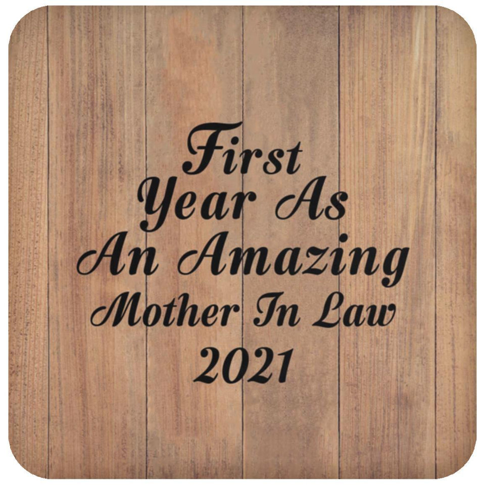 First Year As An Amazing Mother In Law 2021 - Drink Coaster C