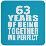 63rd Anniversary 63 Years Of Being Mr Perfect - Drink Coaster