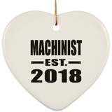 Machinist Established EST. 2018 - Heart Ornament