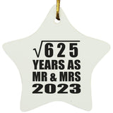 25th Anniversary Square Root of 625 Years As Mr & Mrs 2023 - Star Ornament