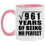31st Anniversary Square Root of 961 Years of Mr Perfect - 11oz Accent Mug Pink