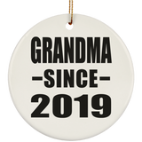 Grandma Since 2019 - Circle Ornament