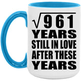31st Anniversary Square Root of 961 Years Still In Love - 15oz Accent Mug Blue