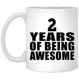 2nd Birthday 2 Years Of Being Awesome - 11 Oz Coffee Mug