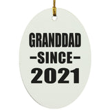 Granddad Since 2021 - Oval Ornament