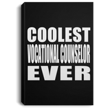 Coolest Vocational Counselor Ever - Canvas Portrait