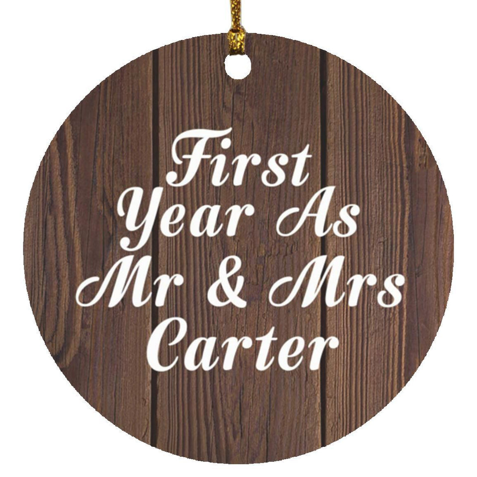 First Year As Mr & Mrs Carter - Circle Ornament D