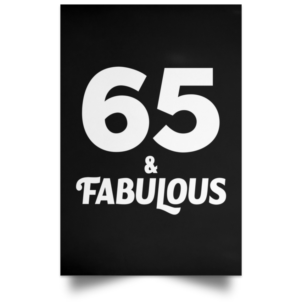 65th Birthday 65 & Fabulous - Poster Portrait
