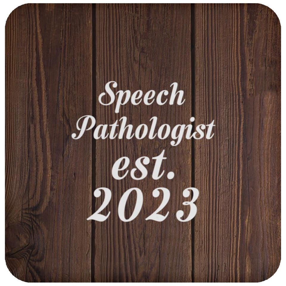 Speech Pathologist Established Est. 2023 - Drink Coaster D