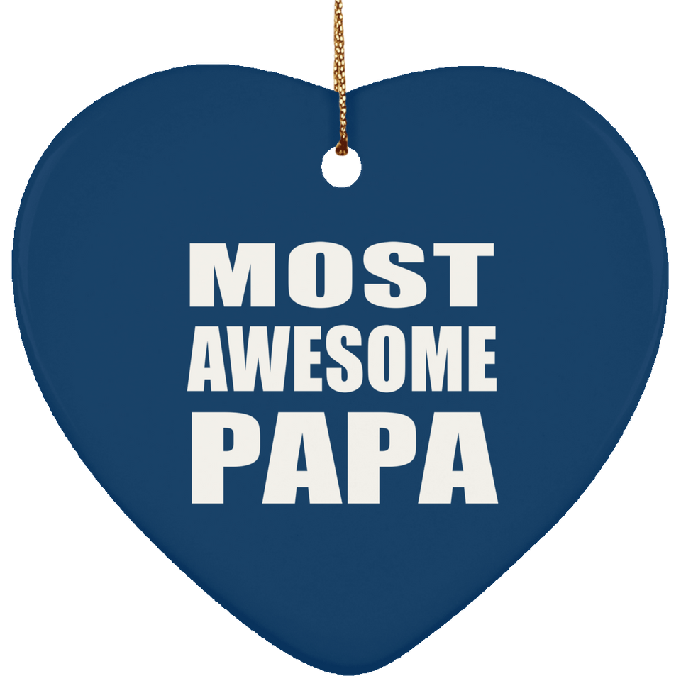 Most Awesome Papa - Heart Ornament