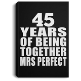 45th Anniversary 45 Years Of Being Mrs Perfect - Canvas Portrait