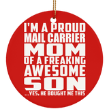 Proud Mail Carrier Mom Of Awesome Son - Circle Ornament