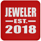 Jeweler Established EST. 2018 - Drink Coaster