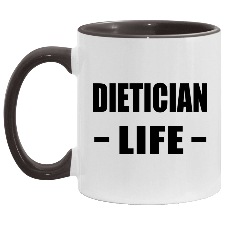 Dietician Life - 11oz Accent Mug Black