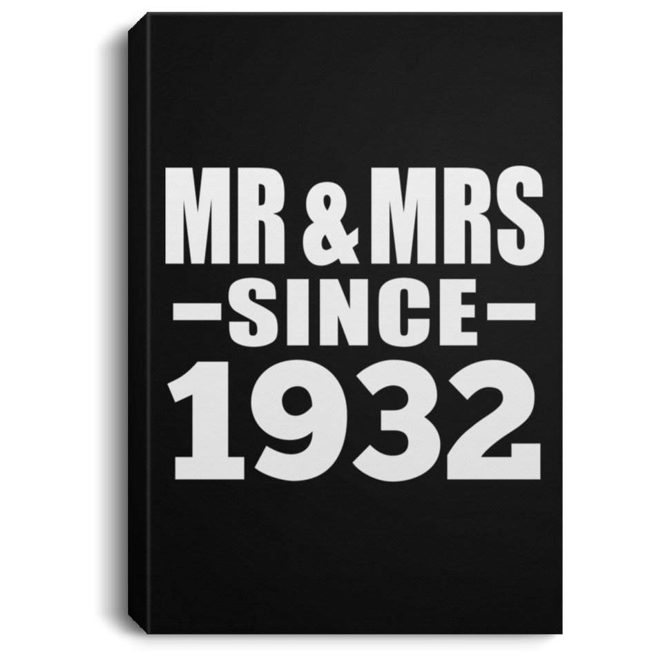 92nd Anniversary Mr & Mrs Since 1932 - Canvas Portrait