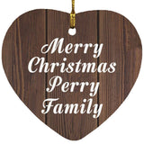Merry Christmas Perry Family - Heart Ornament D