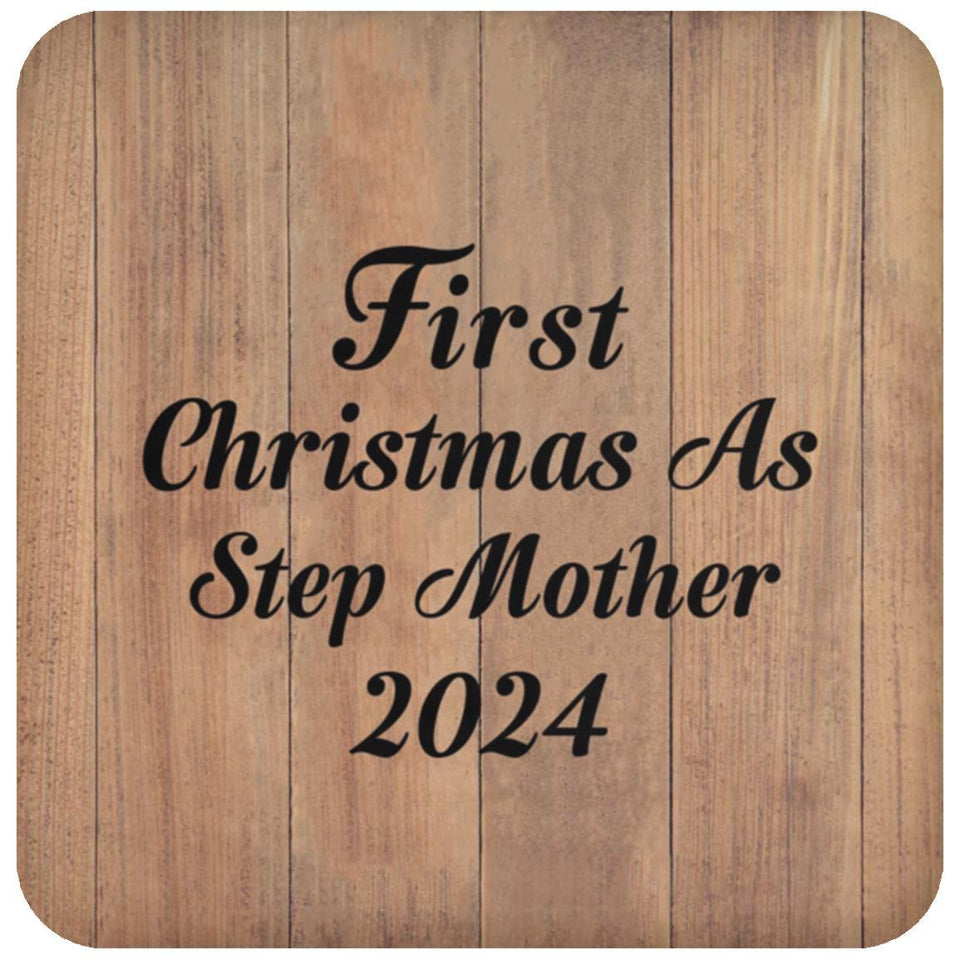 First Christmas As Step Mother 2024 - Drink Coaster C