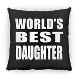 World's Best Daughter - Throw Pillow Black