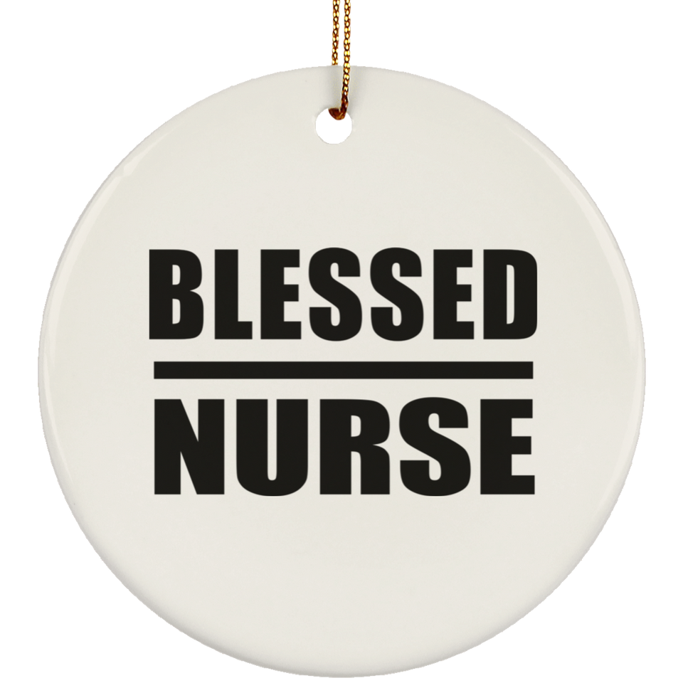 Blessed Nurse - Circle Ornament
