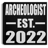 Archeologist Established EST. 2022 - Canvas Square
